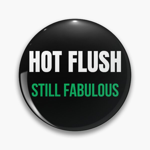 Item preview, Hot Flush Still Fabulous Shirt – Funny Menopause Humor Tee designed and sold by IdentityThread.
