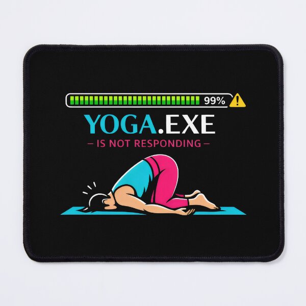 Item preview, Yoga Exe Not Responding Child Pose designed and sold by SplashTastic.