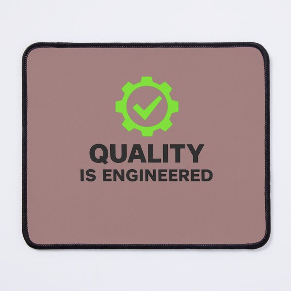 Item preview, Quality Is Engineered – QA Engineer Design designed and sold by unscriptedPixel.