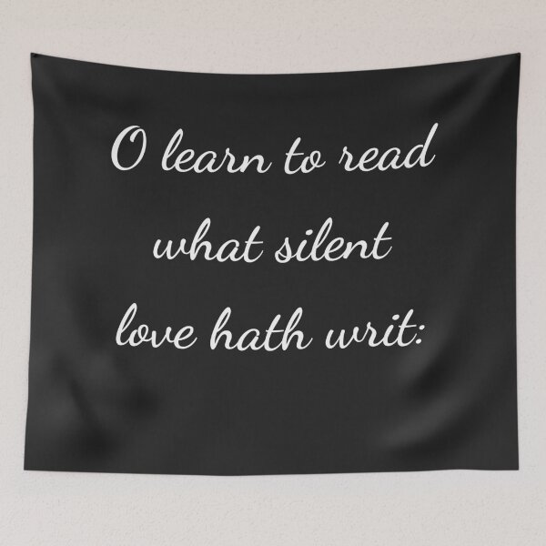 Item preview, "O learn to read what silent love hath writ:" - handwriting white designed and sold by ariksworld.