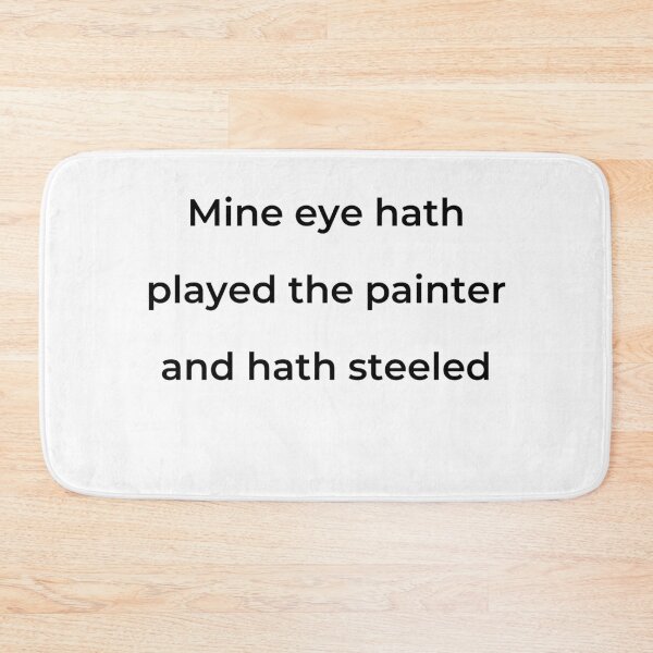 Item preview, "Mine eye hath played the painter and hath steeled" - print black designed and sold by ariksworld.