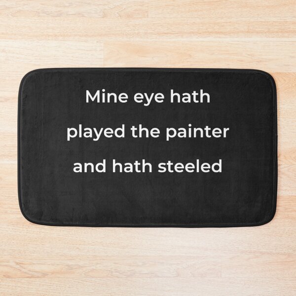 Item preview, "Mine eye hath played the painter and hath steeled" - print white designed and sold by ariksworld.
