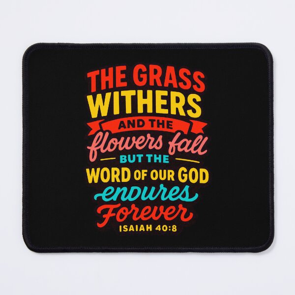 Item preview, Isaiah 40:8 The Word Of Our God Endures Forever designed and sold by plushism.