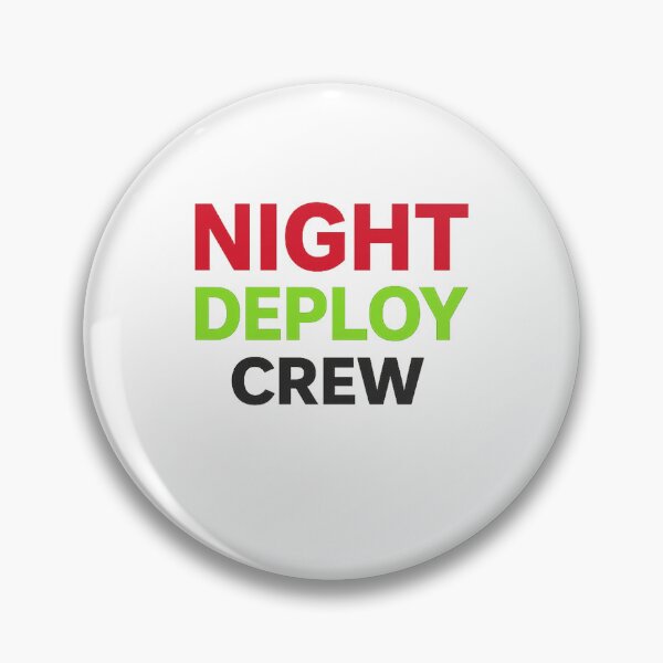 Item preview, Night Deploy Crew Design designed and sold by unscriptedPixel.