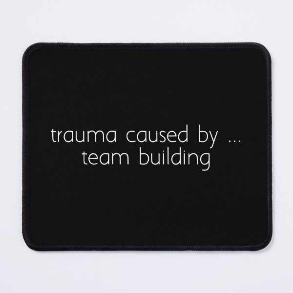 Item preview, trauma caused by ... team building designed and sold by Ice Breakers .