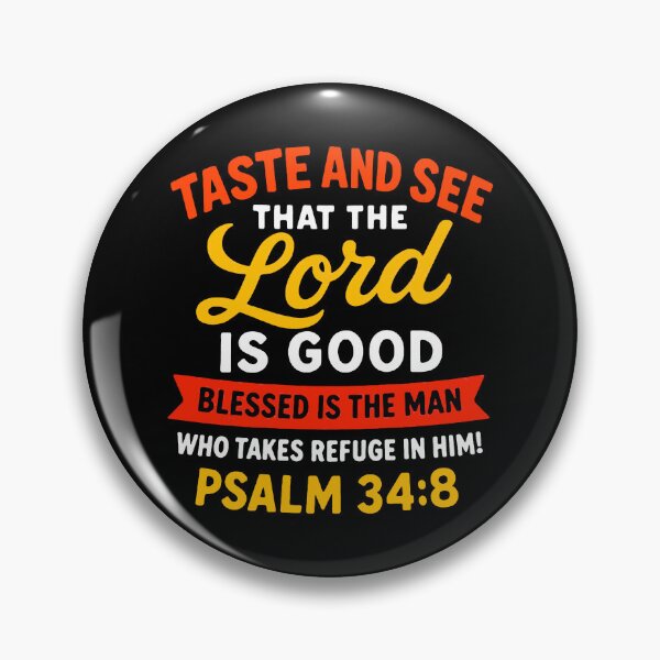 Item preview, Psalm 34:8 Taste and See that the LORD is Good designed and sold by plushism.
