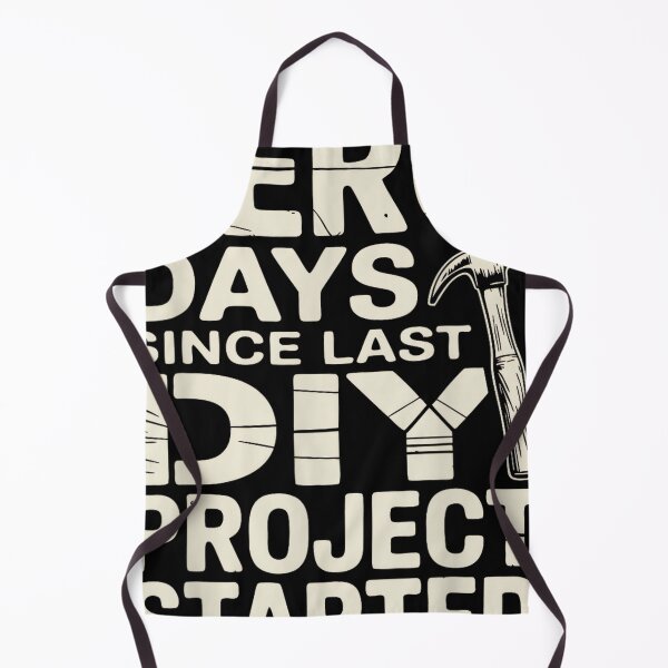 Item preview, 0 Days Since Last DIY Project Started Meme designed and sold by AlisonPAnderson.