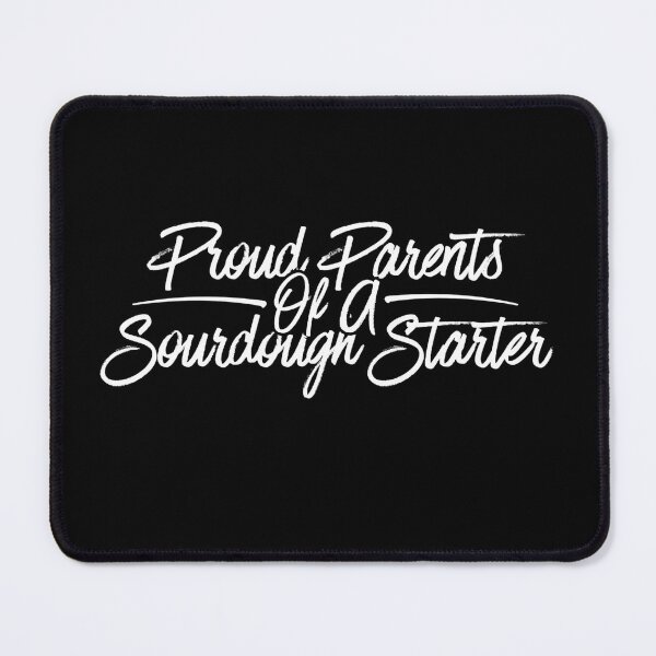Item preview, Proud Parents Of A Sourdough Starter designed and sold by Dondonmart.