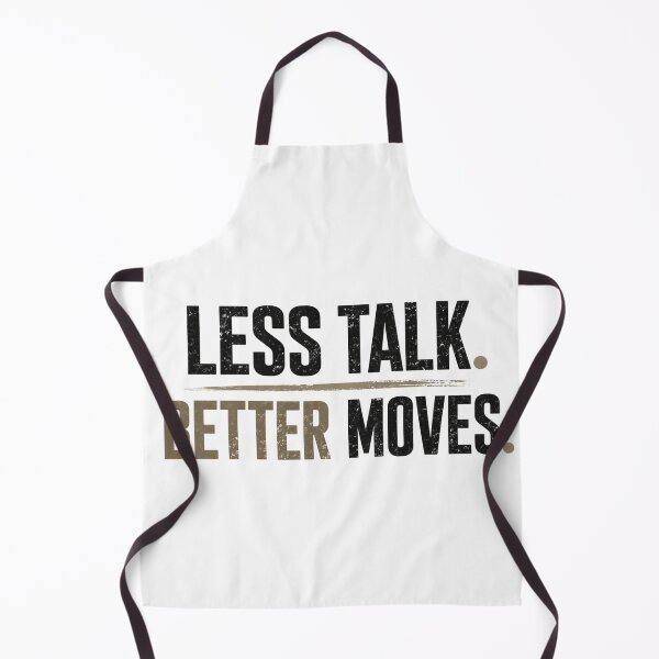 Item preview, Less Talk Better Moves – Clean Discipline Statement designed and sold by the-dovlat.