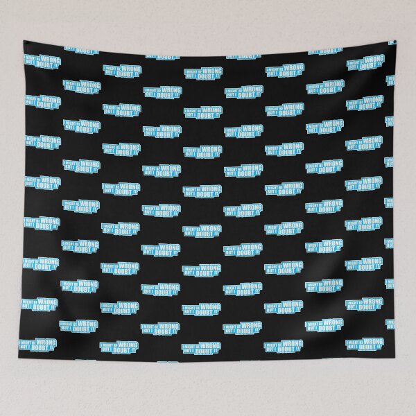 Item preview, I Might Be Wrong But I Doubt It Funny Sarcastic Quote designed and sold by shirt-o-mat.