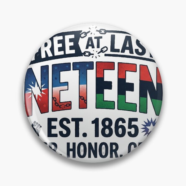 Item preview, Juneteenth Free At Last Est 1865: Remember, Honor, Celebrate - Patriotic Typography designed and sold by MCUL.