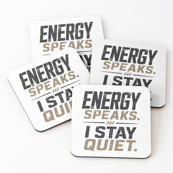 Item preview, Energy Speaks I Stay Quiet – Silent Confidence Statement designed and sold by the-dovlat.