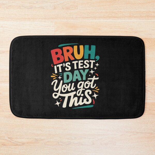 Item preview, Bruh Its Test Day You Got This Testing Day Teacher Kids designed and sold by Sutvaomom.