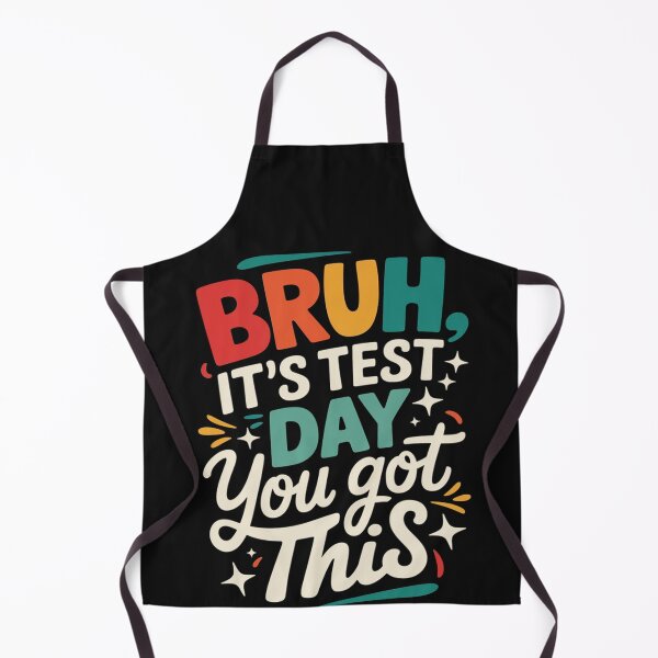 Item preview, Bruh Its Test Day You Got This Testing Day Teacher Kids designed and sold by Sutvaomom.
