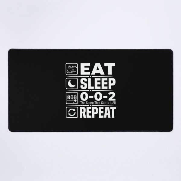 Item preview, Eat Sleep 0-0-2 Repeat The Score that Starts It All designed and sold by AlisonPAnderson.