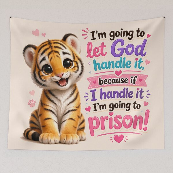 Item preview, Tiger Cub - God Can Handle It,  Because If I Do I'm Going To Prison! designed and sold by nikkolaus.