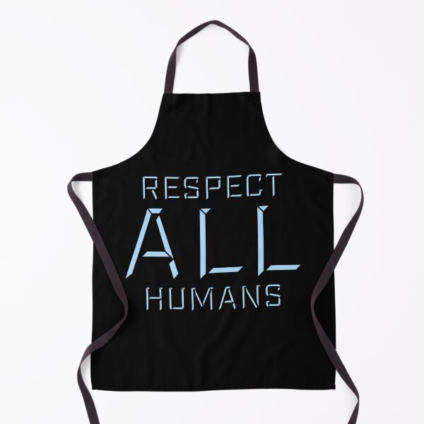Item preview, Respect All Humans Bold Statement Quote Equality designed and sold by shirt-o-mat.