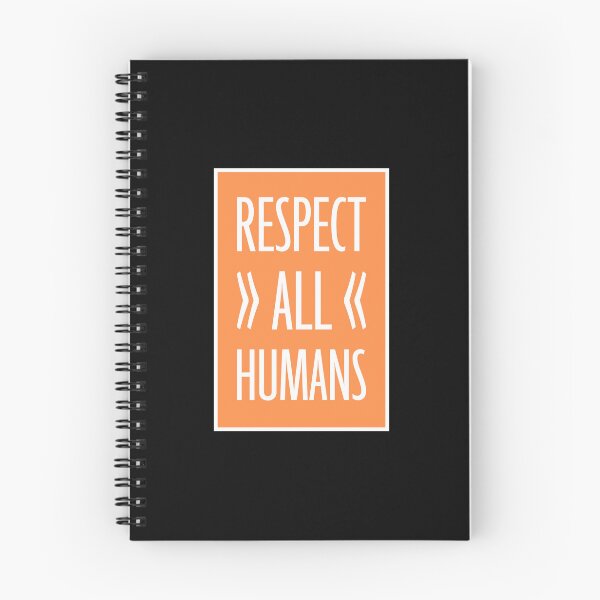 Item preview, Respect All Humans Bold Statement Quote Equality designed and sold by shirt-o-mat.