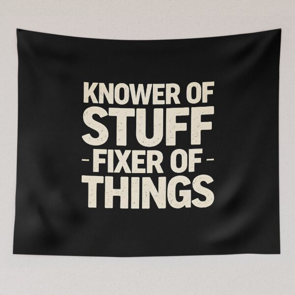 Item preview, Knower of Stuff Fixer of Things designed and sold by zoes-ink.