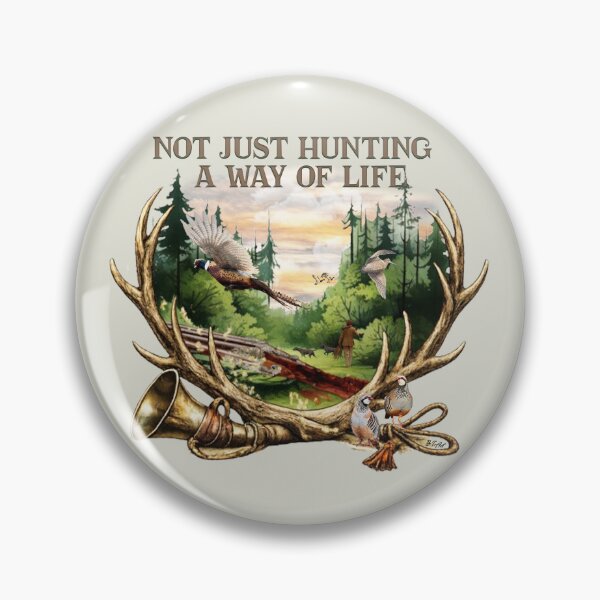 Item preview, Not Just Hunting — A Way of Life designed and sold by TammyHunterArt.