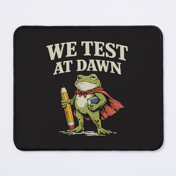 Item preview, We Test At Dawn Funny Teacher Frog Test Coordinator Exam Week Testing Humor designed and sold by kiralynstration.