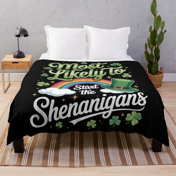 Item preview, St Patricks Day Most Likely to Start the Shenanigans designed and sold by TrinaEspinoza.