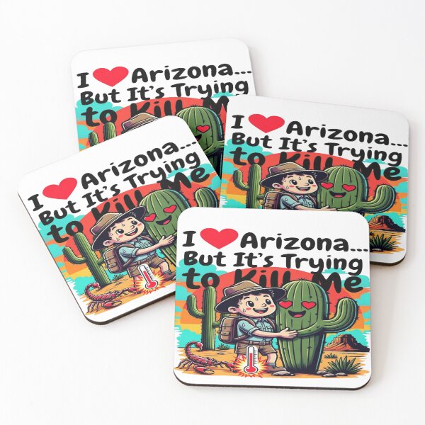 Item preview, I Love Arizona But It’s Trying to Kill Me Funny Desert T-Shirt | Cute Cactus Heat Humor Graphic Tee designed and sold by Sushikidsntod.