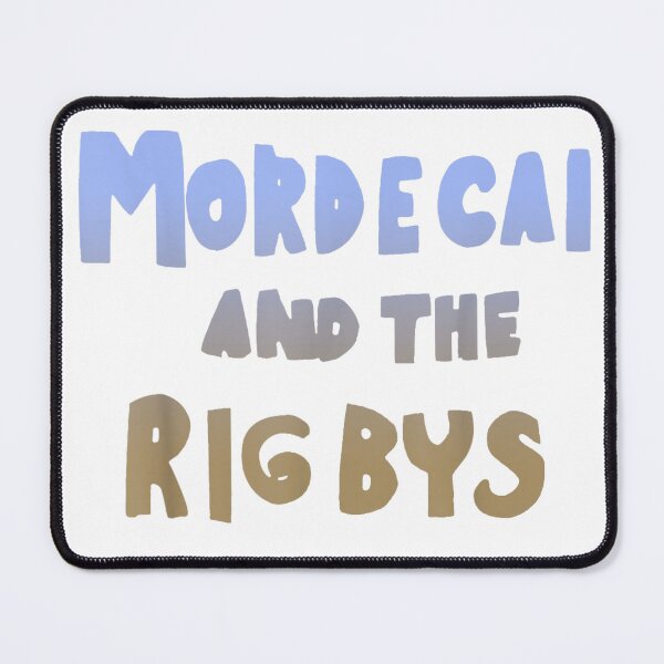 Item preview, Mordecal and The RigBys designed and sold by WSTRap.
