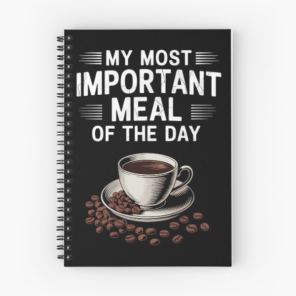Item preview, Coffee Caffeine My Most Important Meal Of The Day Espresso designed and sold by TrinaEspinoza.