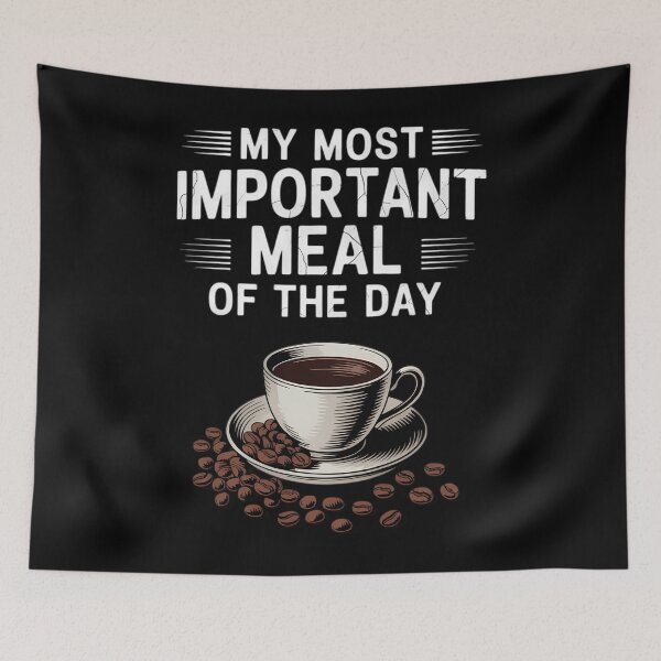 Item preview, Coffee Caffeine My Most Important Meal Of The Day Espresso designed and sold by TrinaEspinoza.