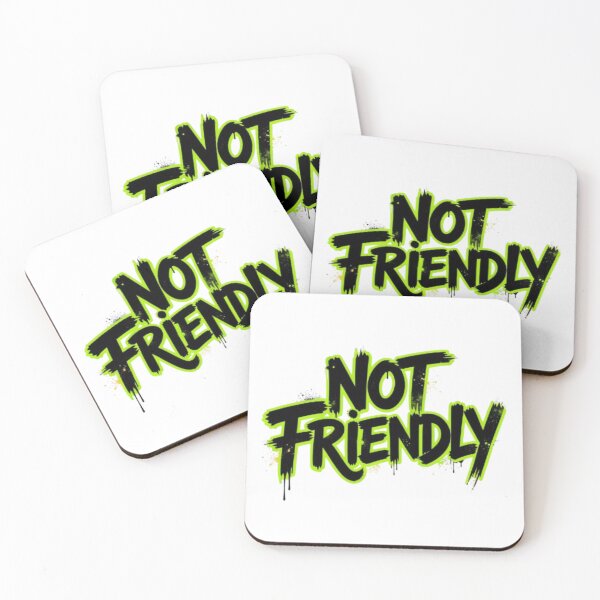 Item preview, Not Friendly  designed and sold by Live4Create-Shop.
