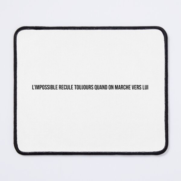Item preview, l'impossible recule toujours quand on marche vers lui designed and sold by LiteraryQuotes.