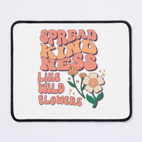 Item preview, Spread kindness like wild flowers designed and sold by Fun Mood Prints .
