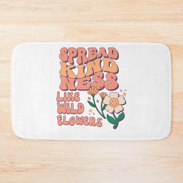 Item preview, Spread kindness like wild flowers designed and sold by Fun Mood Prints .