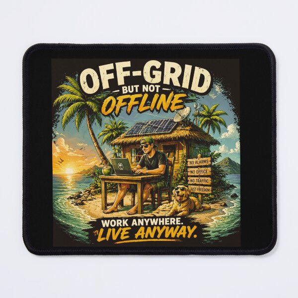 Item preview, Off Grid But Not Offline | Digital Nomad Remote Work Lifestyle Design designed and sold by IdentityThread.