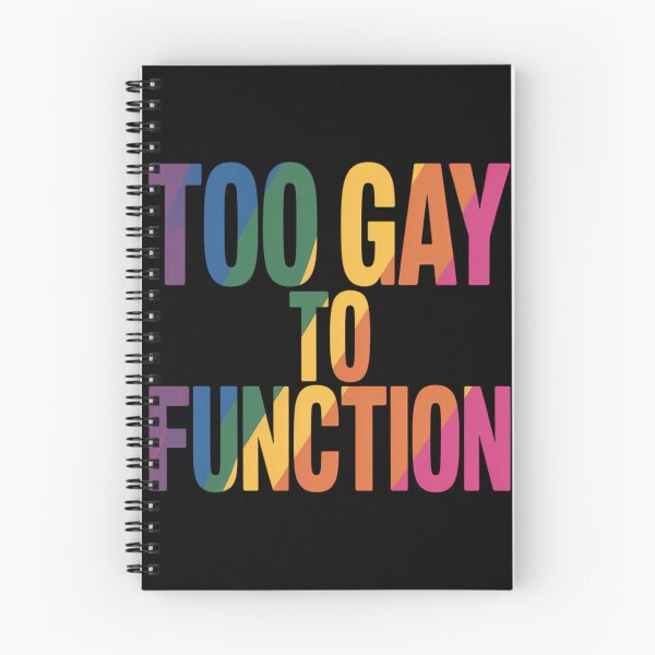 Item preview, Too Gay To Function Gay Pride LGBT designed and sold by TrinaEspinoza.