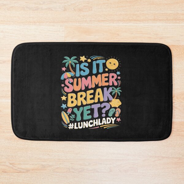 Item preview, Is It Summer Break Yet Lunch Lady End Of School Year designed and sold by AvenStudioCo.