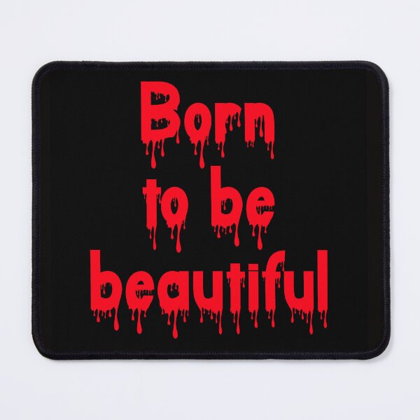 Item preview, Born To Be Beautiful Blood Drip Death Metal Goth Sticker designed and sold by UBIK-ART.