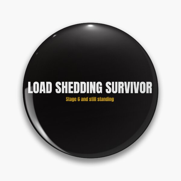 Item preview, Load Shedding Survivor | Stage 6 And Still Standing | Funny South African Gift designed and sold by TheOmniaMarket.
