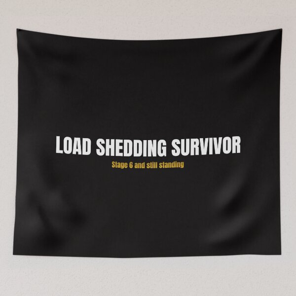 Item preview, Load Shedding Survivor | Stage 6 And Still Standing | Funny South African Gift designed and sold by TheOmniaMarket.