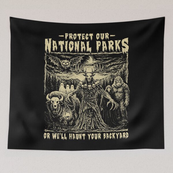 Item preview, Protect Our National Parks or We'll Haunt Your Backyard designed and sold by schoolofbullies.
