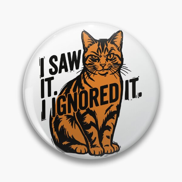 Item preview, I Saw It I Ignored It Sarcastic Orange Cat designed and sold by MavtM.