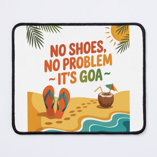 Item preview, No Shoes No Problem It’s Goa – Funny Beach Vacation India Typography Design | Tropical Travel Vibes designed and sold by Globalcitytees.