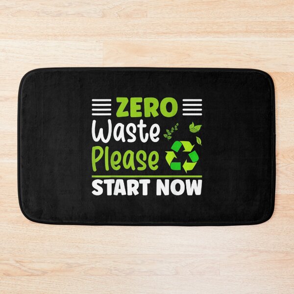 Item preview, Zero Waste Please Start Now, Zero Waste Custome Lovers designed and sold by AlisonPAnderson.