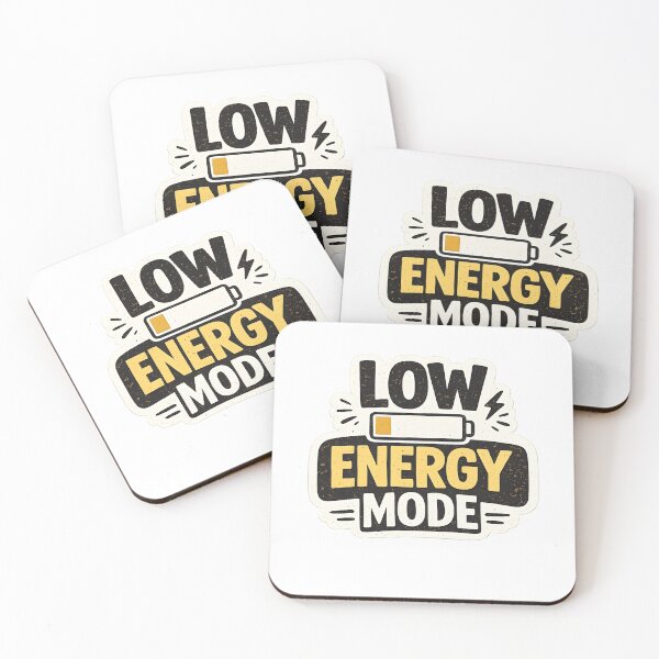 Item preview, Low Energy Mode – Funny Tired Mood Quote designed and sold by TheLazyVibe.