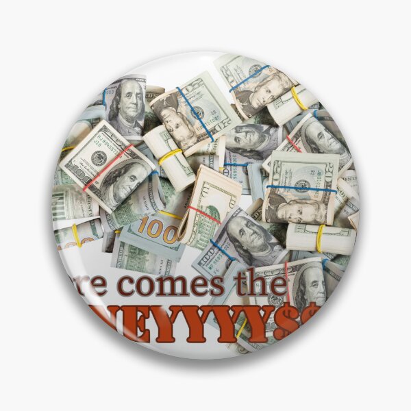 Item preview, Here Comes the Moneyyyy designed and sold by Fun-to-Print.