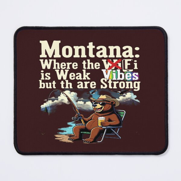 Item preview, Montana Where the WiFi is Weak but the Vibes are Strong Funny Fishing Bear T-Shirt | Outdoor Humor Tee designed and sold by Sushikidsntod.
