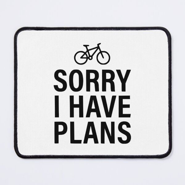 Item preview, Bicycle Sorry I Have Plans Funny MTB designed and sold by LoomLevel.