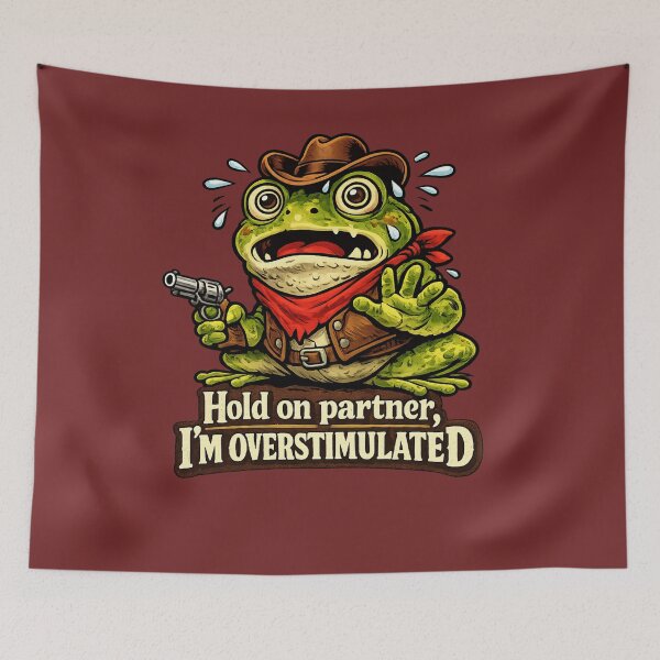 Item preview, Hold on partner, I'm overstimulated  designed and sold by LaffinLair.