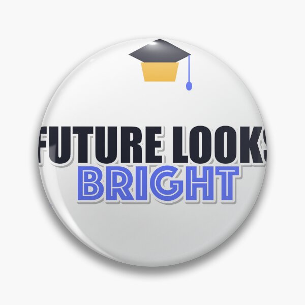 Item preview, Future Looks Bright designed and sold by pumsquare.